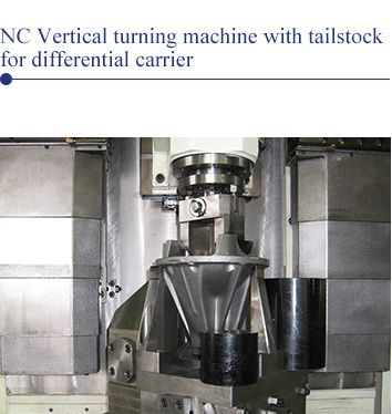 NC Vertical turning machine with tailstock for differential carrier